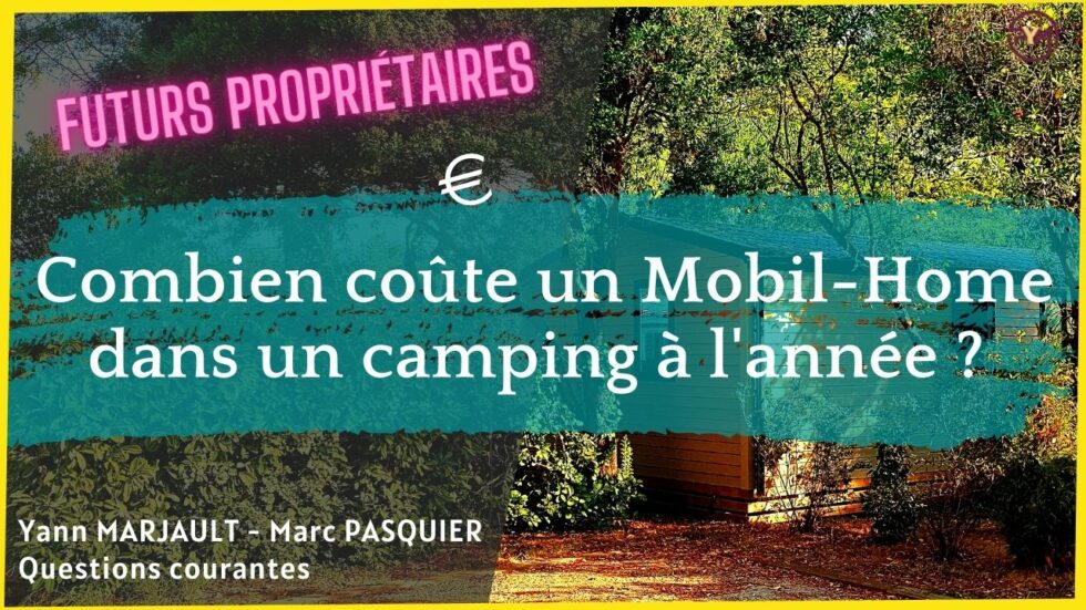 Combien coute un mobilhome dans un camping à l’année